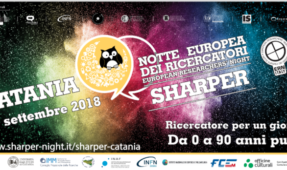 La notte europea dei ricercatori "SHARPER 2018"